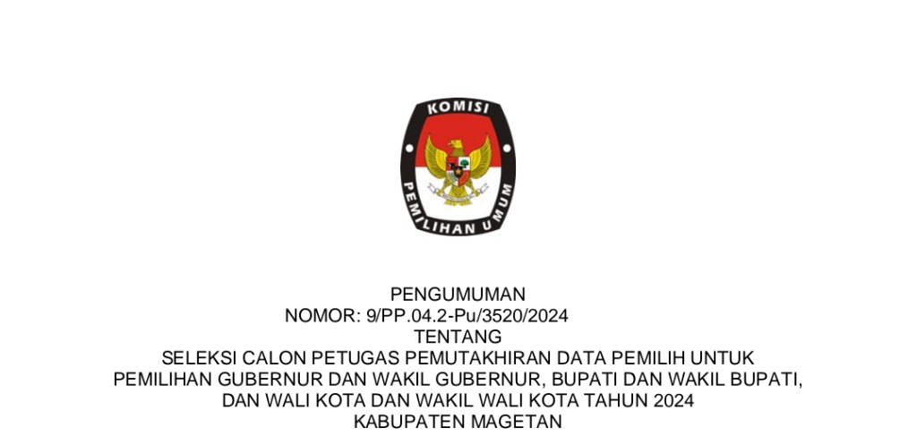 KPU Magetan Membuka Pendaftaran Pantarlih untuk Pemilihan Bupati dan Wakil Bupati Magetan 2024 Simak Jadwal dan&nbsp;Persyaratannya